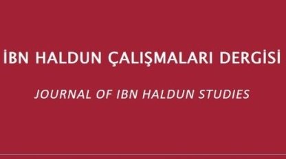 İbn Haldun Çalışmaları Dergisi’nin 8. Cilt, 1. Sayısı Yayımlandı.